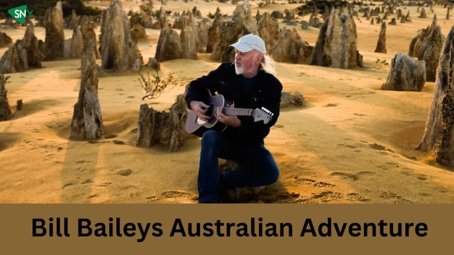 Watch Bill Baileys Australian Adventure