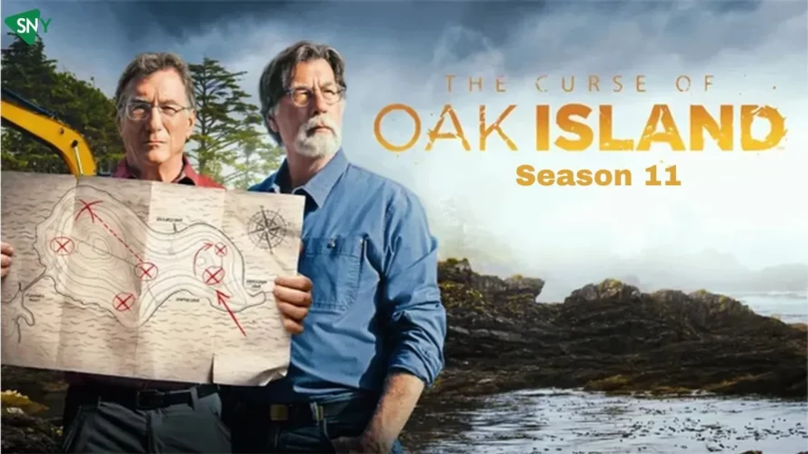 watch The Curse of OakIsland Season 11