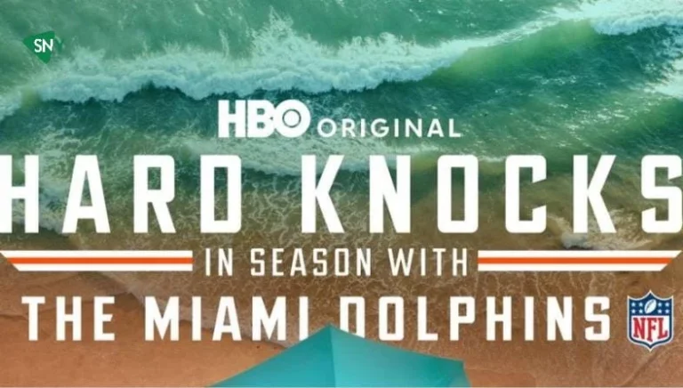 Watch Hard Knocks In Season with the Miami Dolphins