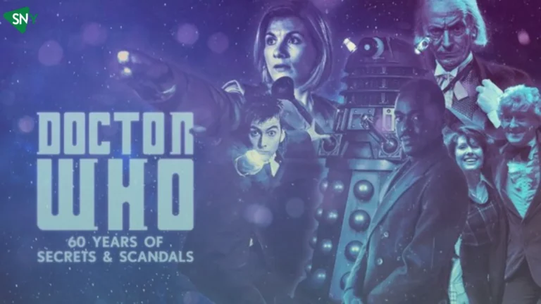 Watch Doctor Who: 60 Years Of Secrets And Scandals In USA