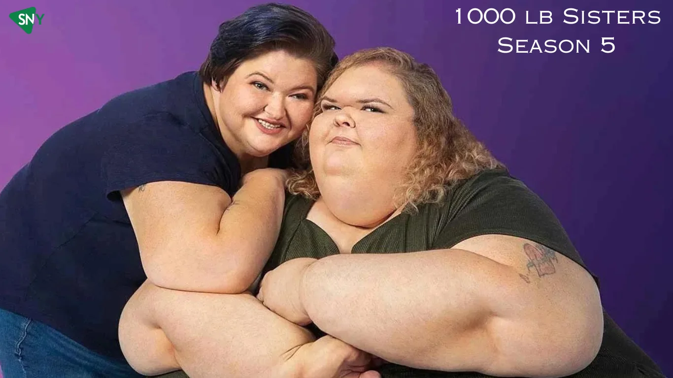 Watch 1000 lb Sisters Season 5 in UK On TLC | ScreenNearYou - When Is 1000 Lb Sisters On Uk