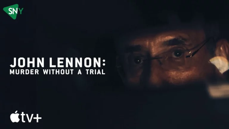 Watch John Lennon: Murder Without A Trial outside USA