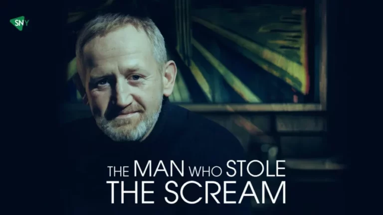 Watch The Man Who Stole The Scream
