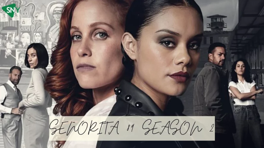 Watch Señorita 89 Season 2 In Canada