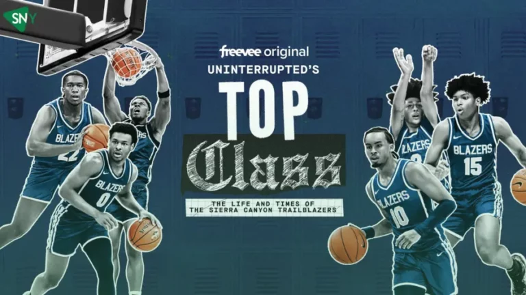 Watch UNINTERRUPTED’s Top Class: The Life and Times of the Sierra Canyon Trailblazers (2024) In UK
