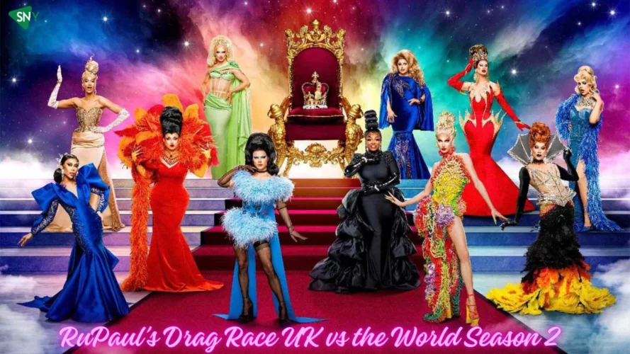 Watch RuPaul’s Drag Race UK vs the World Season 2