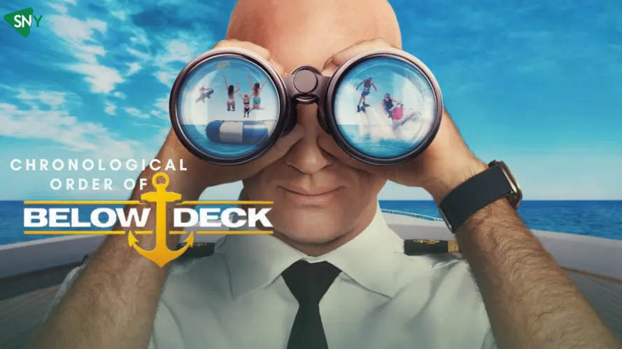 Below Deck In Chronological Order - A Detailed Guide To Below Deck Seasons!