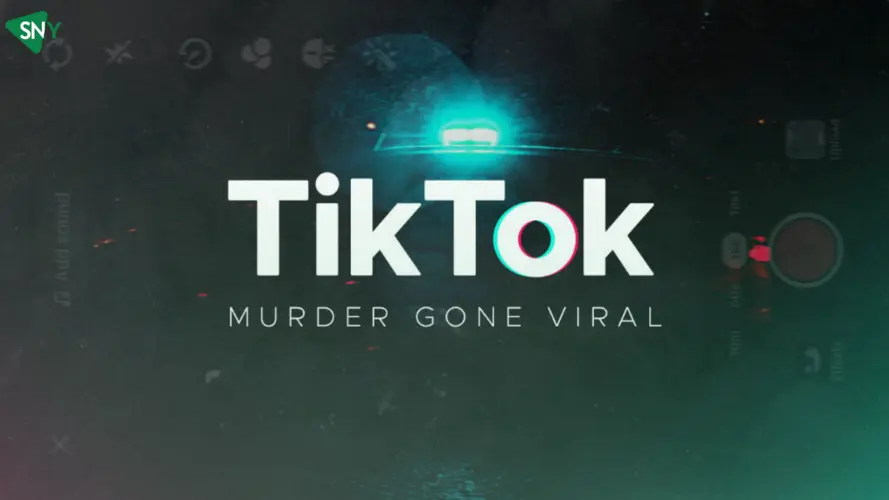 Watch TikTok: Murders Gone Viral in USA