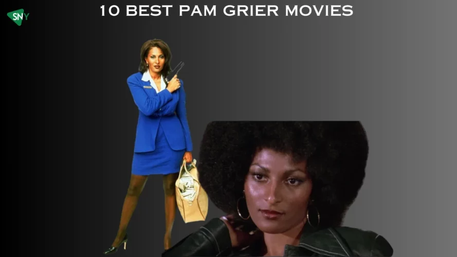 10 Best Pam Grier Movies