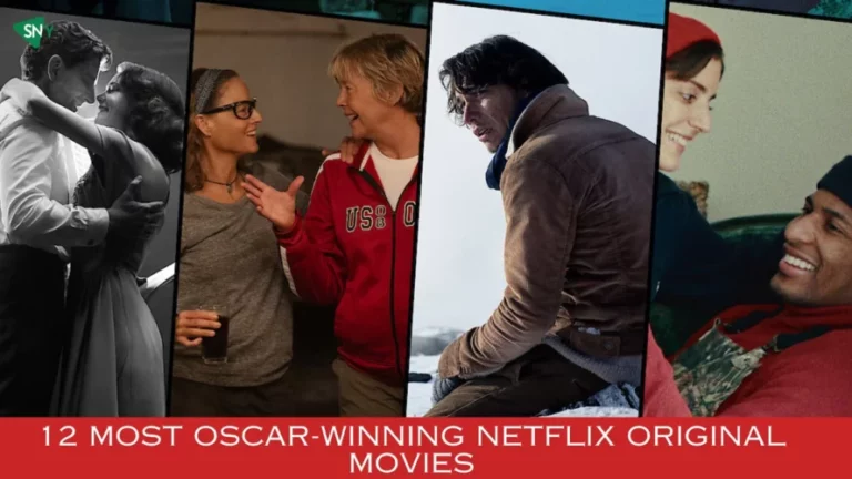 12 Most Oscar-Winning Netflix Original Movies