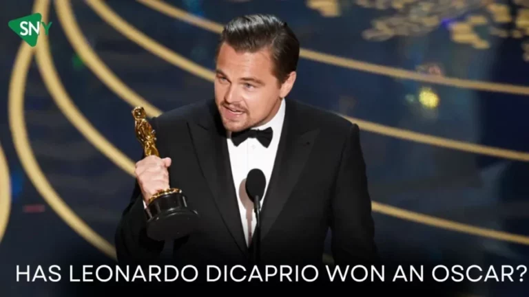 Has Leonardo DiCaprio Won an Oscar?