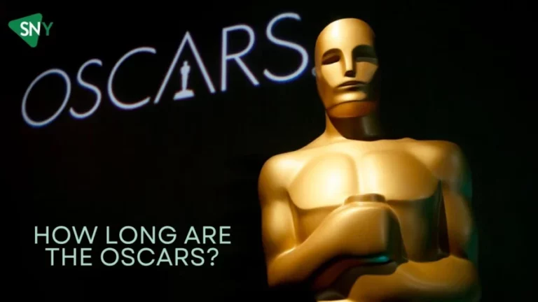 How Long Are The Oscars?