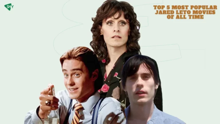 Top 5 Most Popular Jared Leto Movies of All Time
