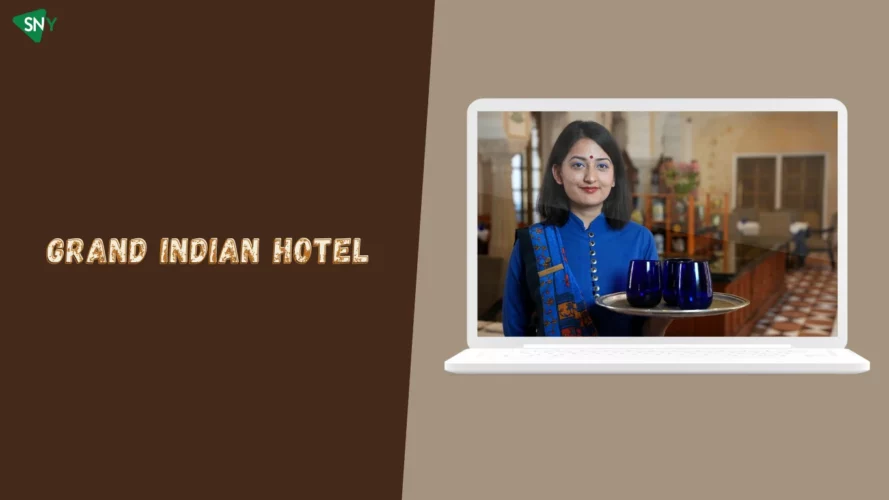 Watch Grand Indian Hotel in Canada