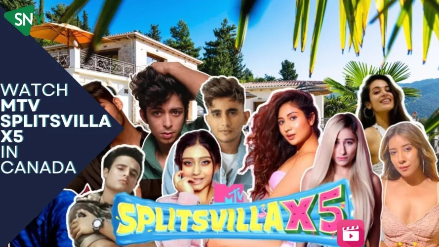 Watch MTV Splitsvilla X5 in Canada