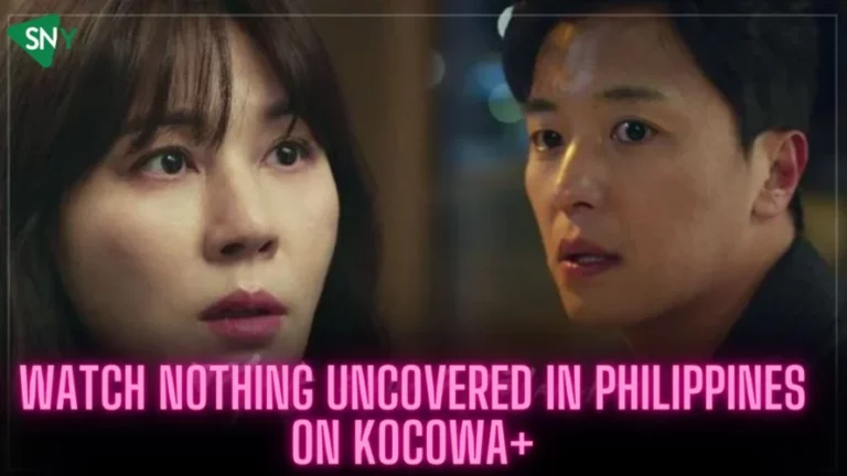 Watch Nothing Uncovered In Philippines