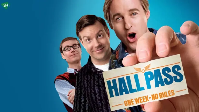Is The Movie Hall Pass On Netflix - Get To Know Where You Can Watch The Movie Hall Pass