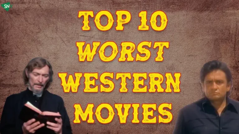 10 Worst Western Movies of All Time [monthyear] Updated