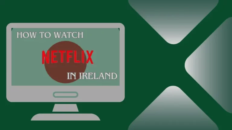 How To Watch Japanese Netflix In Ireland