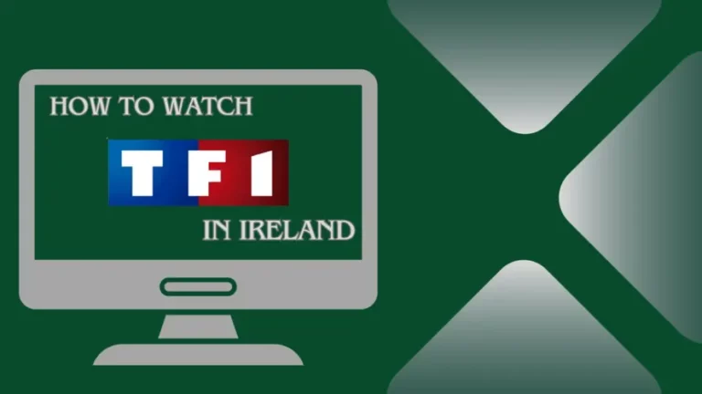 How to Watch TF1 in Ireland
