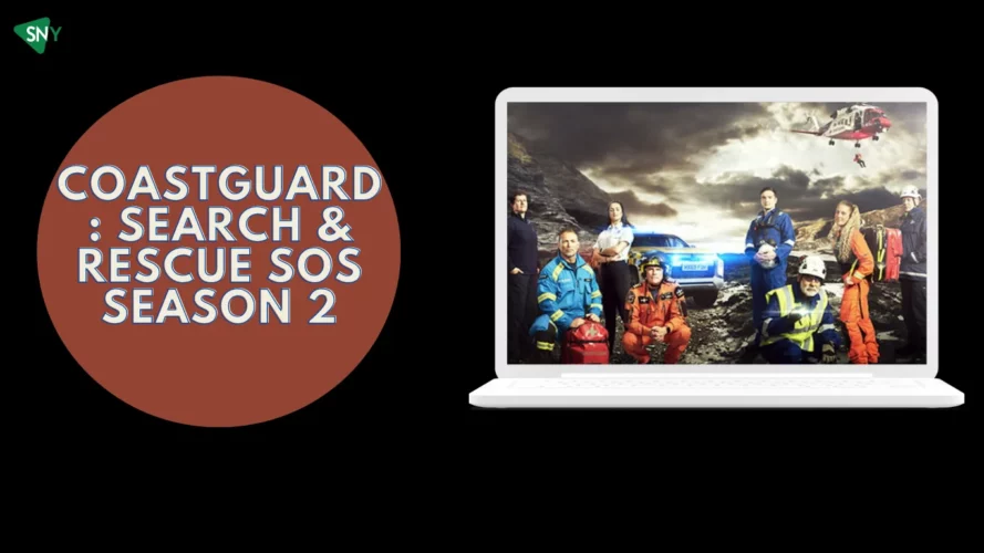 Watch Coastguard Search & Rescue SOS Season 2 in USA