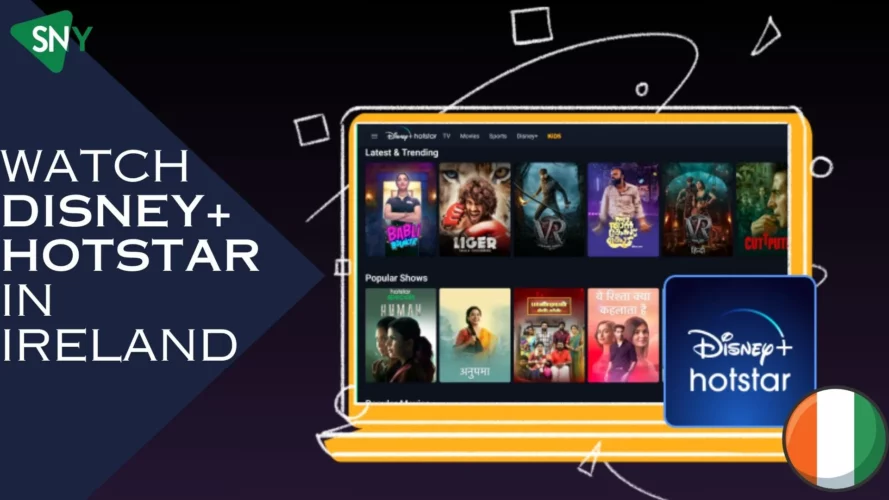 Watch Disney+ Hotstar in Ireland