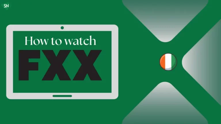 Watch FXX in Ireland [monthyear]