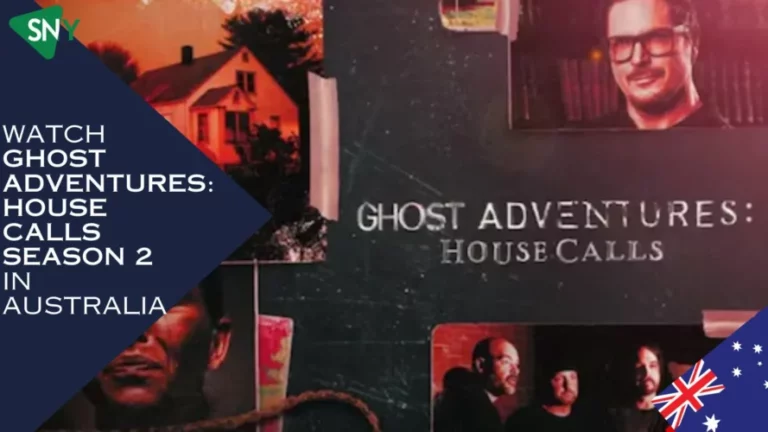 Watch Ghost Adventures House Calls Season 2 in Australia