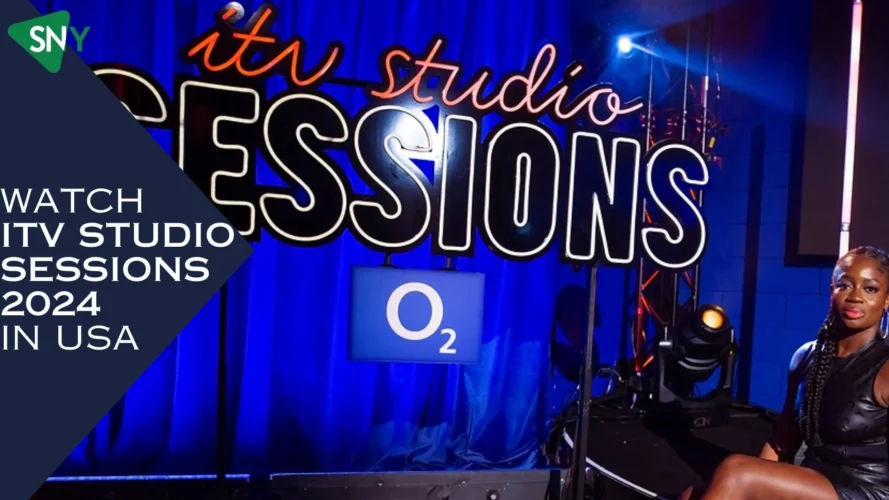 Watch ITV Studio Sessions 2024 In USA