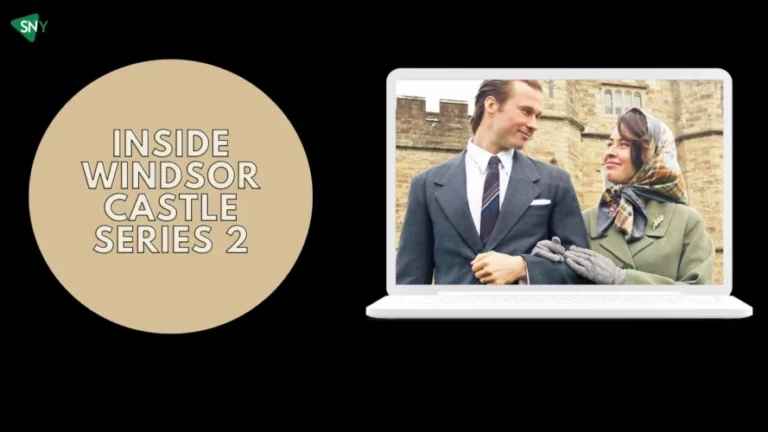 Watch Inside Windsor Castle Series 2 in Australia