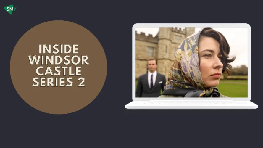 Watch Inside Windsor Castle Series 2 in USA