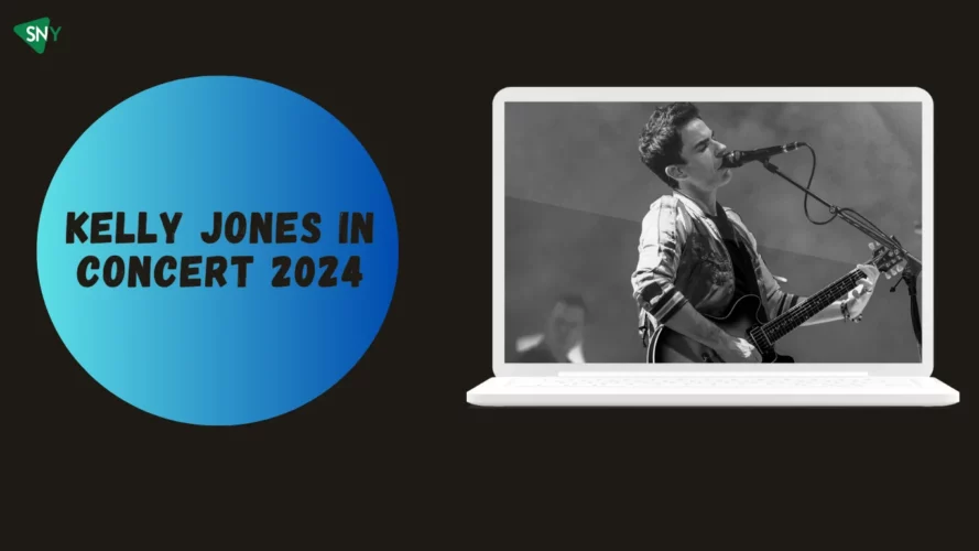 Watch Kelly Jones In Concert 2024 In USA
