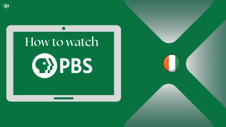 Watch PBS Channel In Ireland [monthyear]