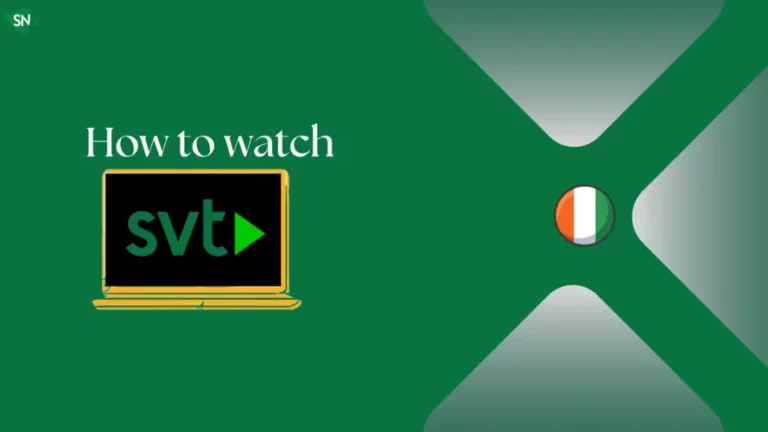 Watch SVT Plus In Ireland [monthyear]