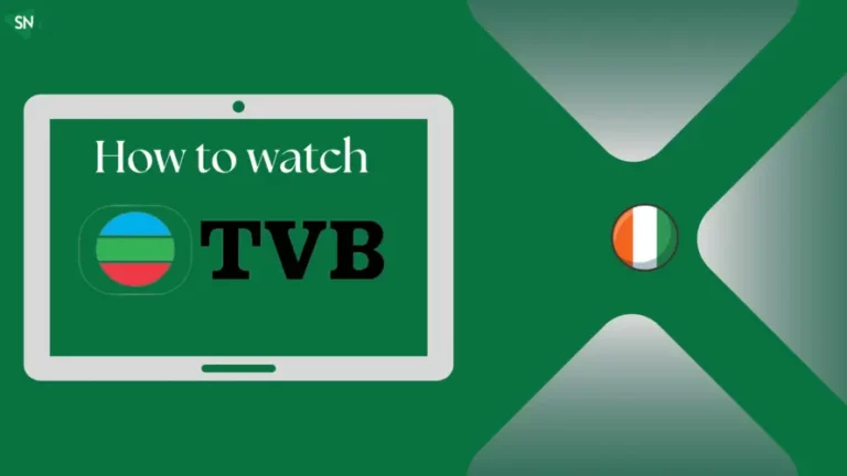Watch TVB in Ireland [monthyear]