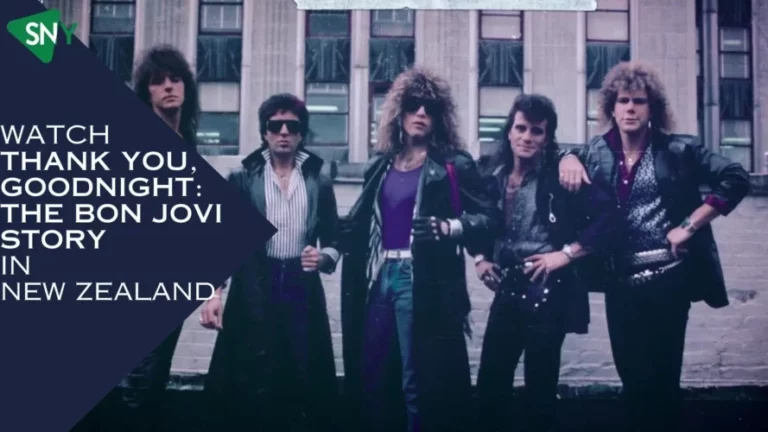 Watch Thank You Goodnight: The Bon Jovi Story In New Zealand