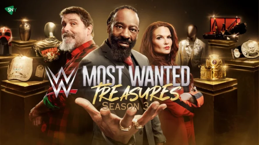Watch WWE’s Most Wanted Treasures Season 3 in Canada