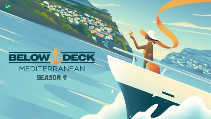 Watch Below Deck Mediterranean Season 9 In UK