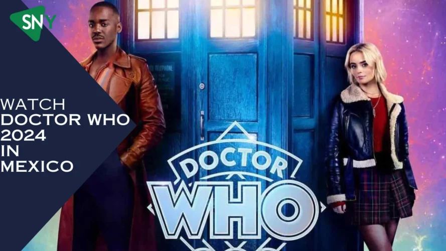 Watch Doctor Who 2024 In Mexico
