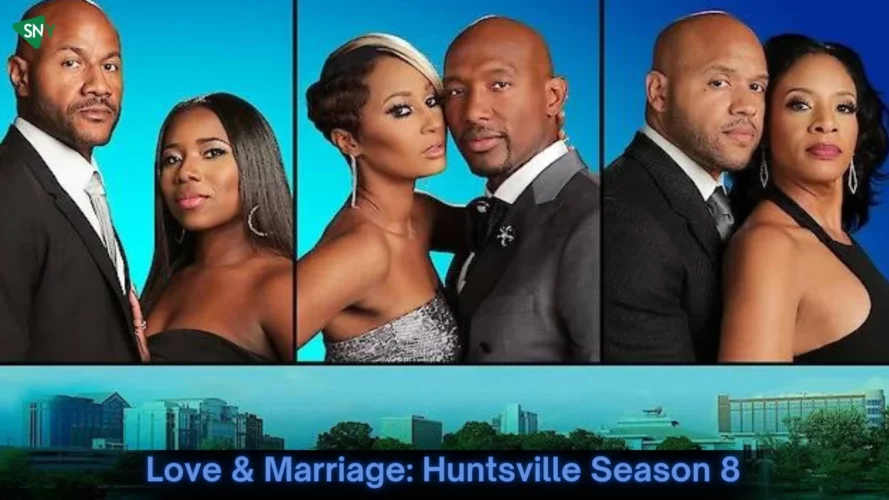 Watch Love & Marriage Huntsville Season 8 in UK