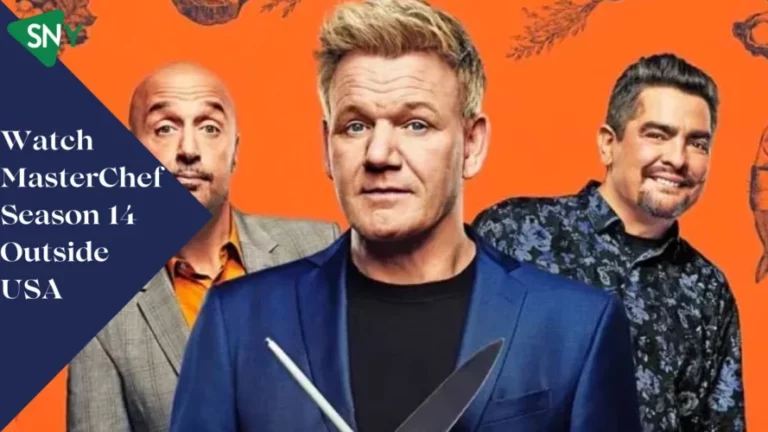 Watch MasterChef Season 14 Outside USA