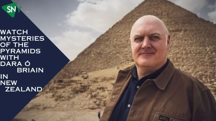 Watch Mysteries Of The Pyramids With Dara Ó Briain In New Zealand