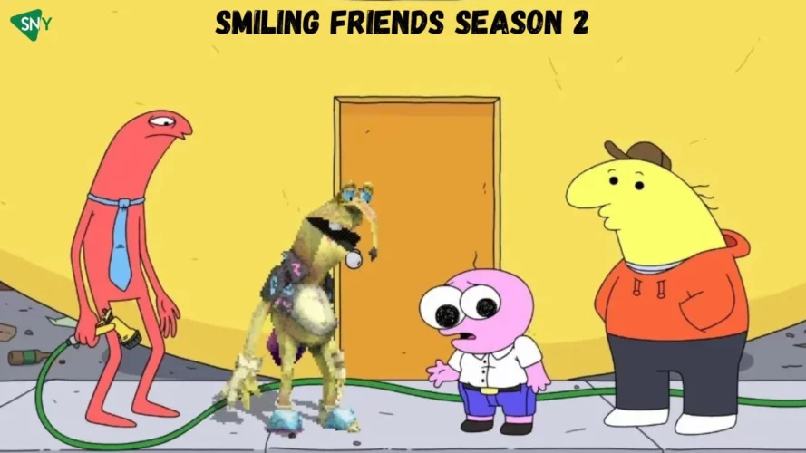 Watch Smiling Friends Season 2