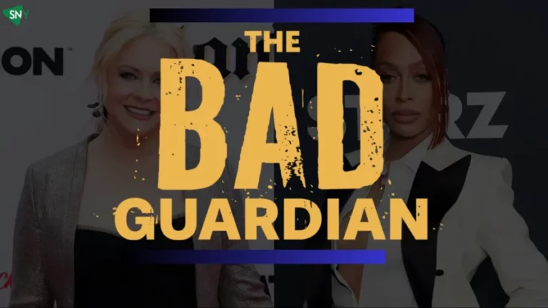 Watch The Bad Guardian in Canada