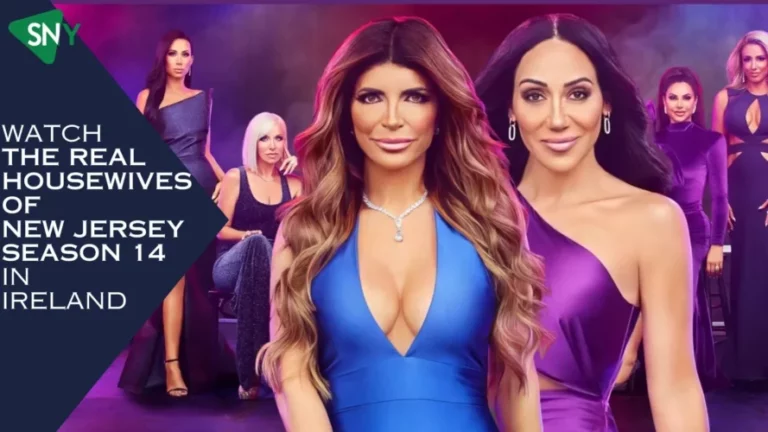 Watch The Real Housewives of New Jersey Season 14 In Ireland