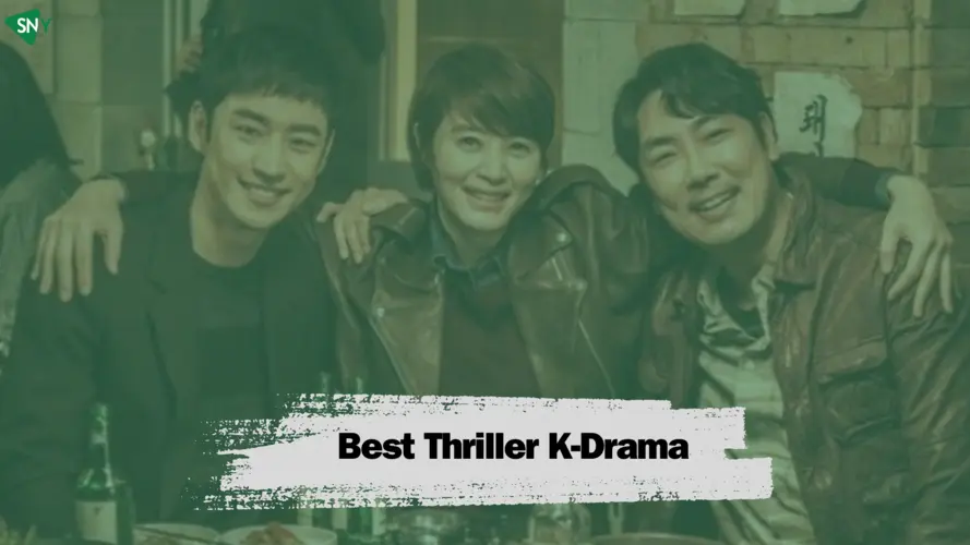 7 Best Thriller K-Drama To Watch Right Now