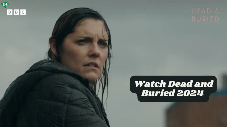 Watch Dead and Buried 2024