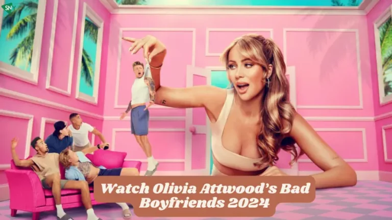 Watch Olivia Attwood’s Bad Boyfriends 2024